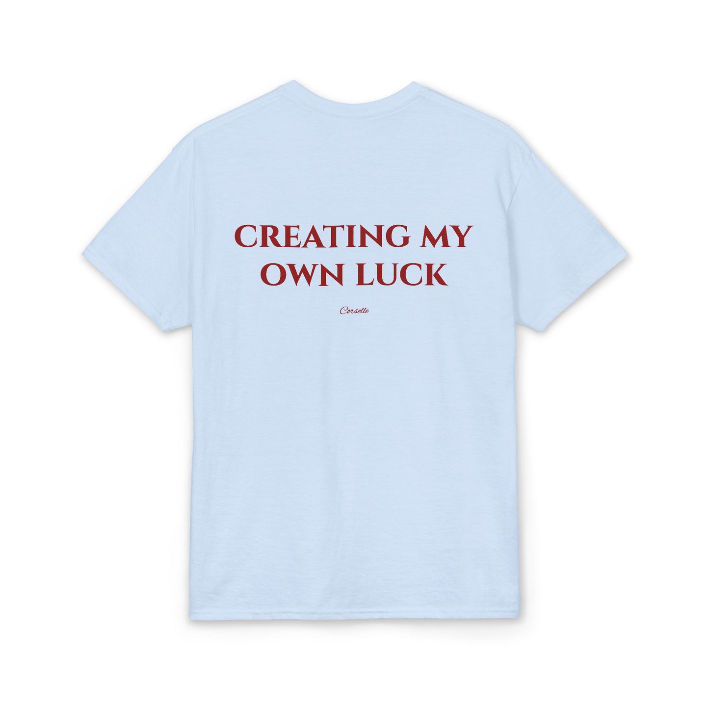 Creating My Own Luck