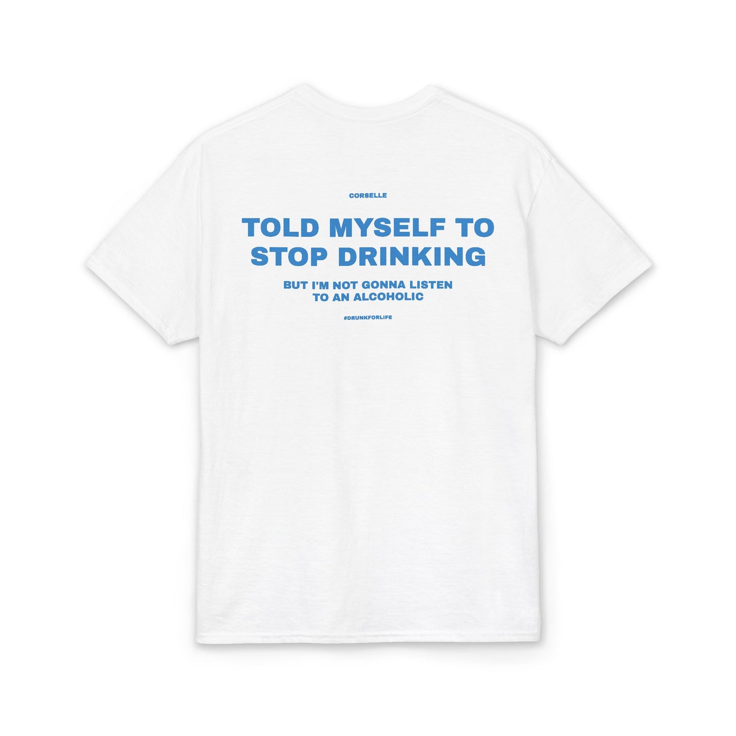 Told Myself to Stop Drinking