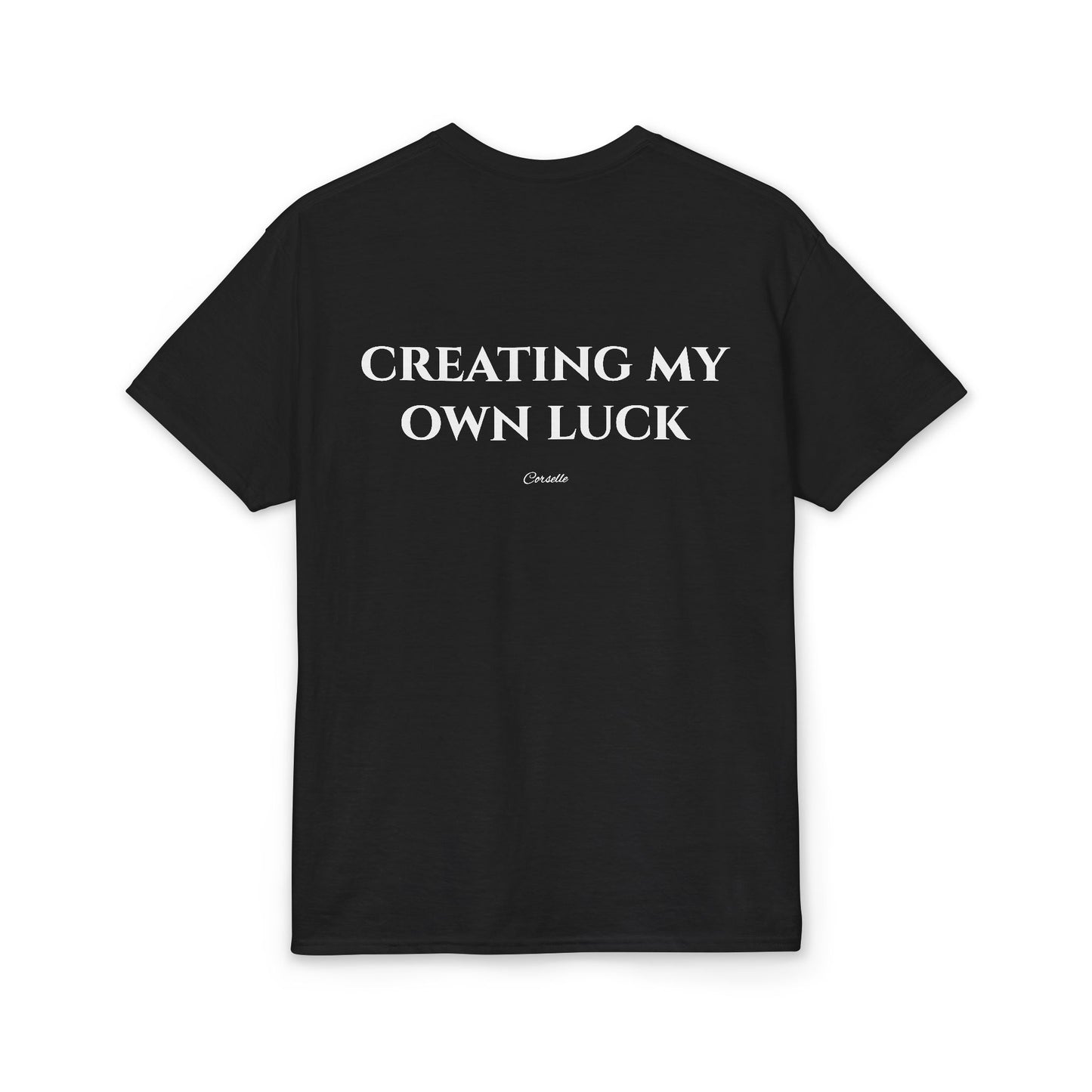 Creating My Own Luck