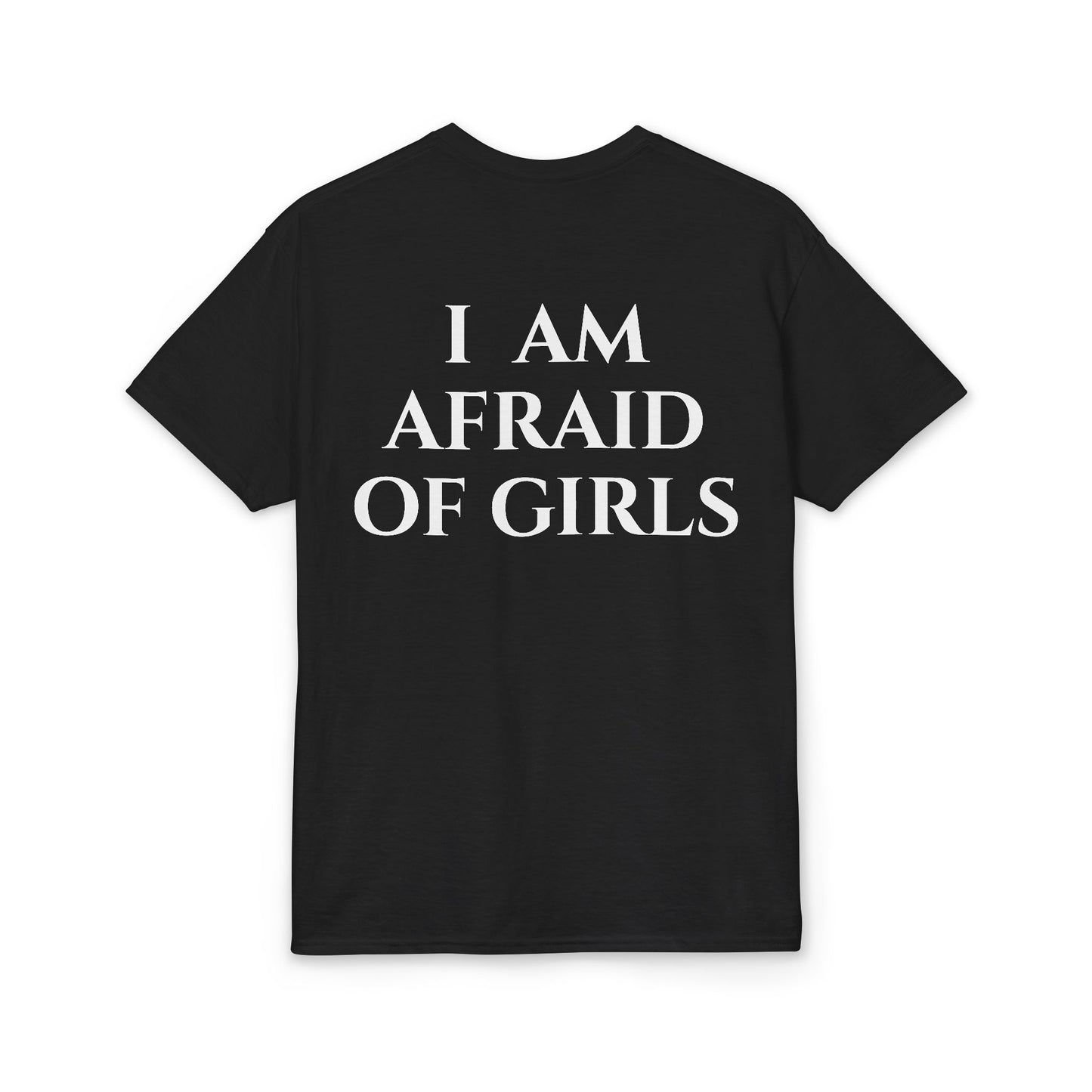 I Am Afraid Of Girls