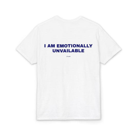 I Am Emotionally Unavailable
