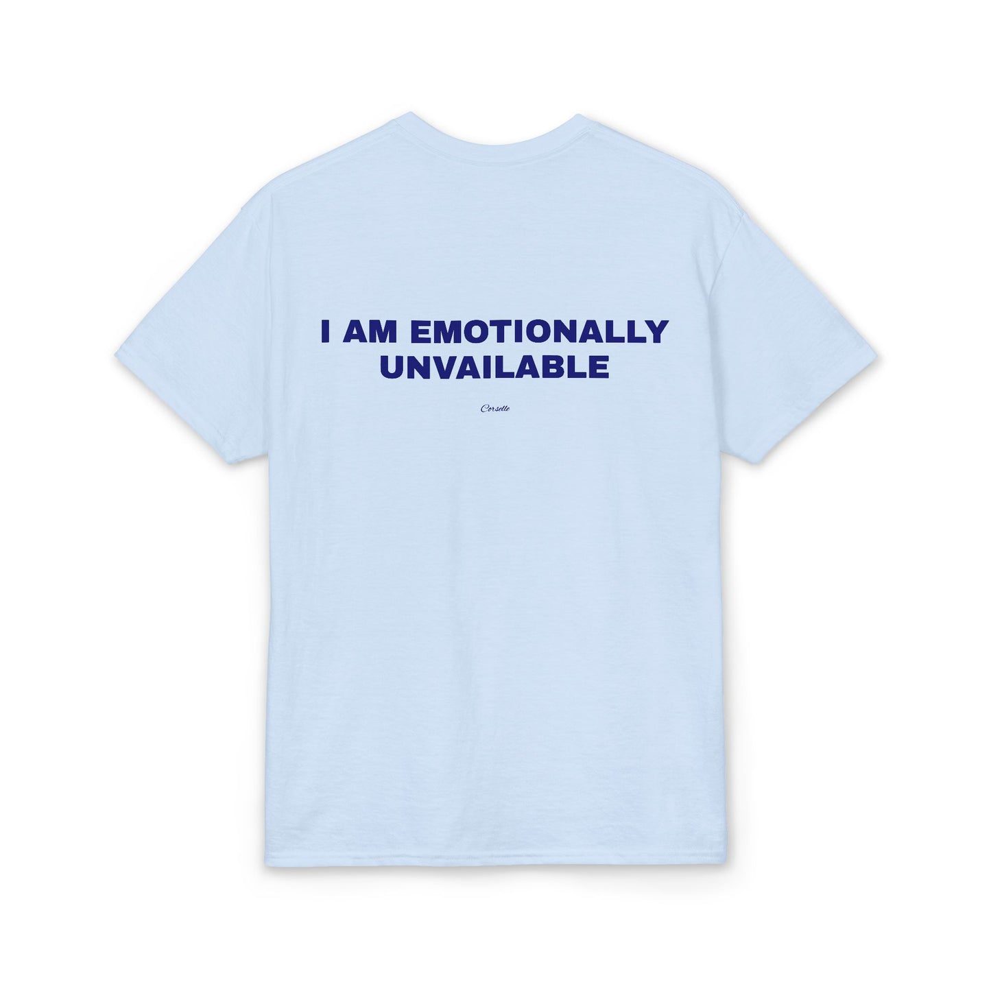 I Am Emotionally Unavailable