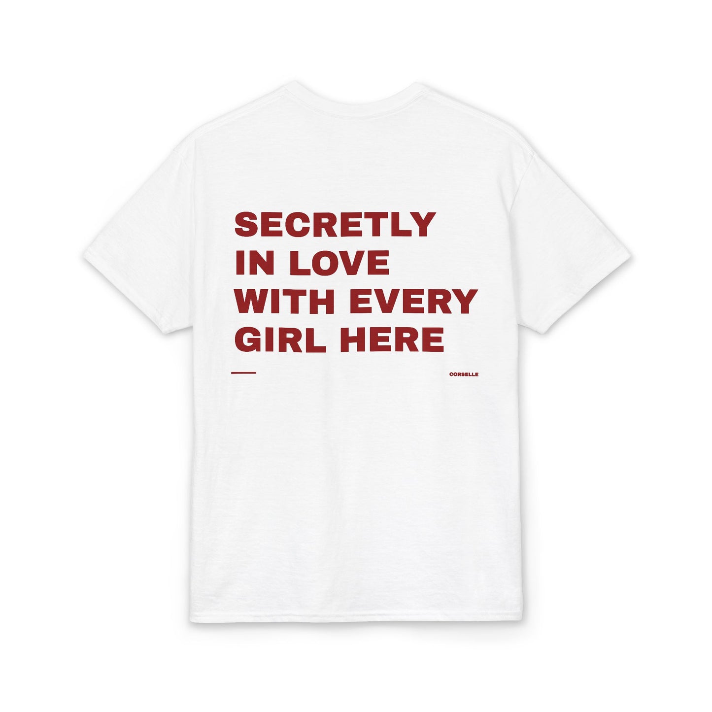 Secretly in Love With Every Girl Here