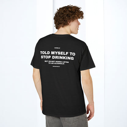 Told Myself to Stop Drinking