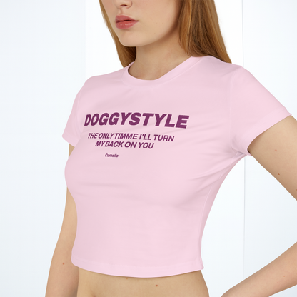 DOGGYSTYLE The only time I'll turn my back on you