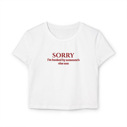 Sorry I’m Booked By Someone’s Else Son