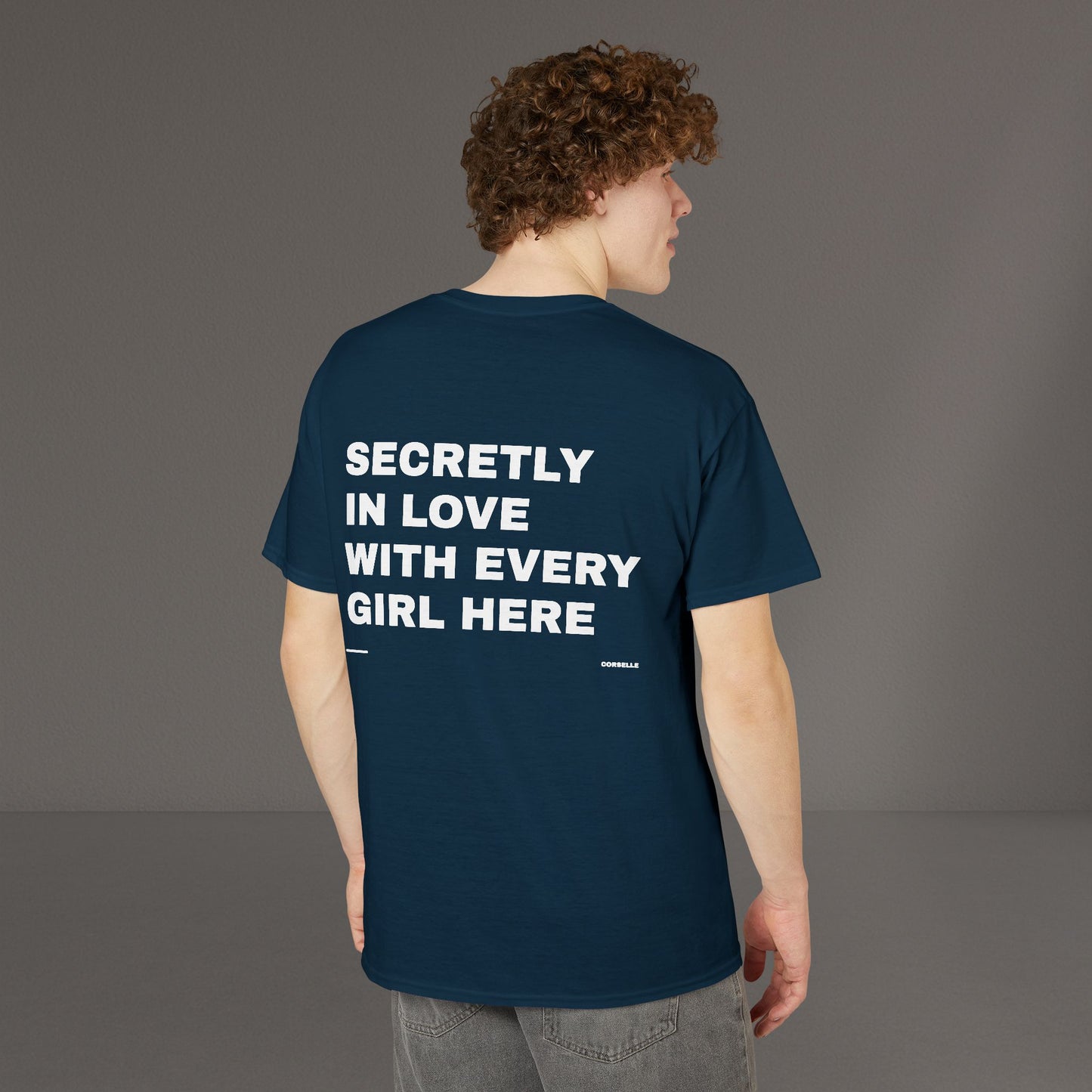 Secretly in Love With Every Girl Here