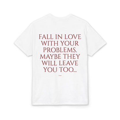 Fall in Love With Your Problems