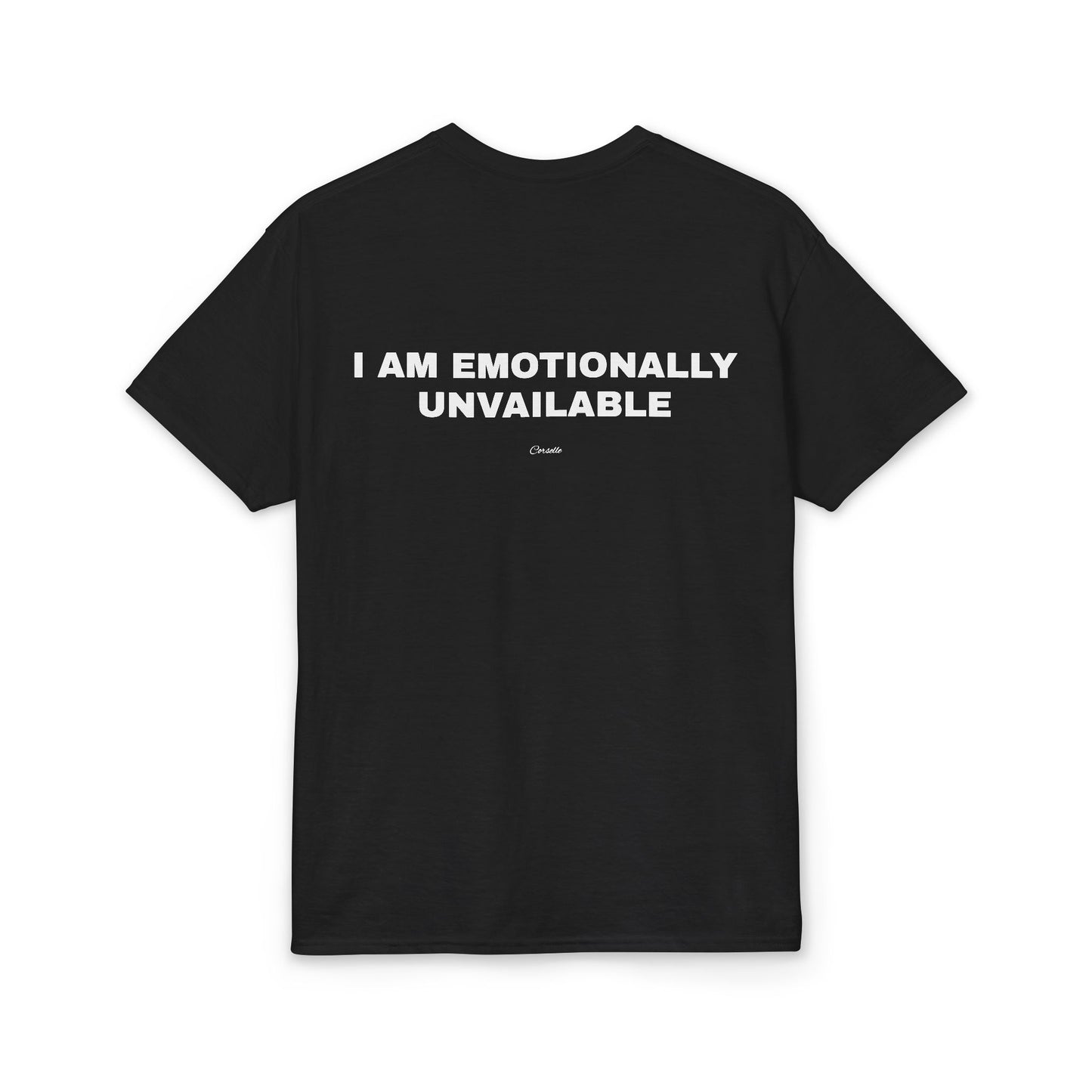 I Am Emotionally Unavailable