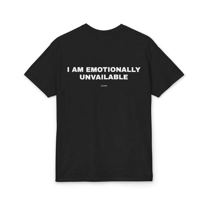 I Am Emotionally Unavailable