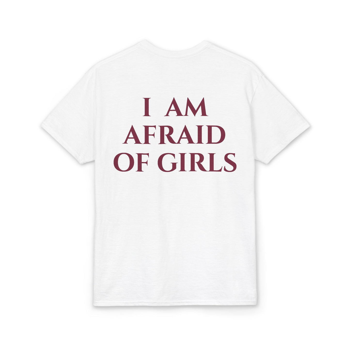 I Am Afraid Of Girls