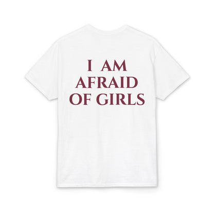 I Am Afraid Of Girls